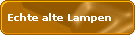 Echte alte Lampen